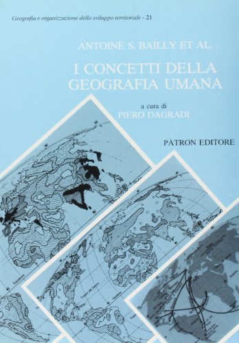 I concetti della geografia umana di Antoine Bailly edito da Pàtron