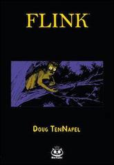 Flink di Doug Tennapel edito da Renoir Comics