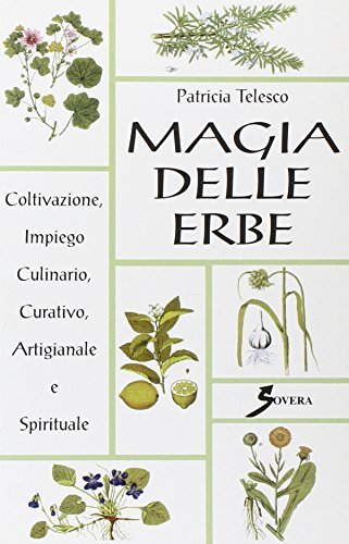 Magia delle erbe di Patricia Telesco edito da Sovera Edizioni