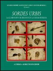 Sordes urbis. La eliminación de residuos en la ciudad romana (Roma, 15-16 novembre 1996) edito da L'Erma di Bretschneider