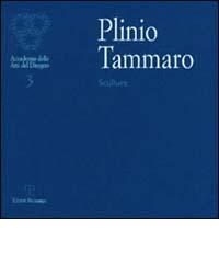 Plinio Tammaro. Catalogo della mostra (Firenze) edito da Polistampa