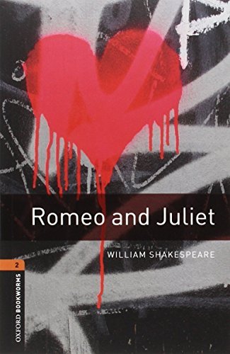 Romeo & Juliet enhanced. Oxford bookworms library. Livello 2. Con CD Audio formato MP3. Con espansione online edito da Oxford University Press