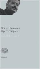 Opere complete vol.6 di Walter Benjamin edito da Einaudi
