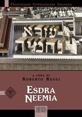 Esdra Neemia. Versione interlineare in italiano edito da EDB