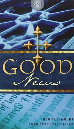 Good news Bible. New Testament edito da Società Biblica Britannica