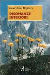Risonanze interiori di fronte al mistero di Gioacchino Dispenza edito da EMP