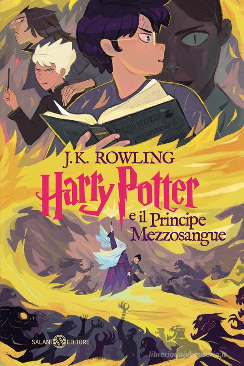 Harry Potter e il Principe Mezzosangue di J. K. Rowling edito da Salani
