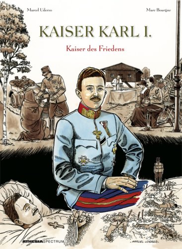 Karl I. Kaiser des Friedens di Marcel Uderzo edito da Athesia Spectrum