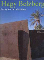 Hagy Belzberg. Structures and metaphors di Carlo Paganelli edito da L'Arca