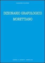 Dizionario grafologico morettiano di Nazzareno Palaferri edito da Giancarlo Ripesi Editore