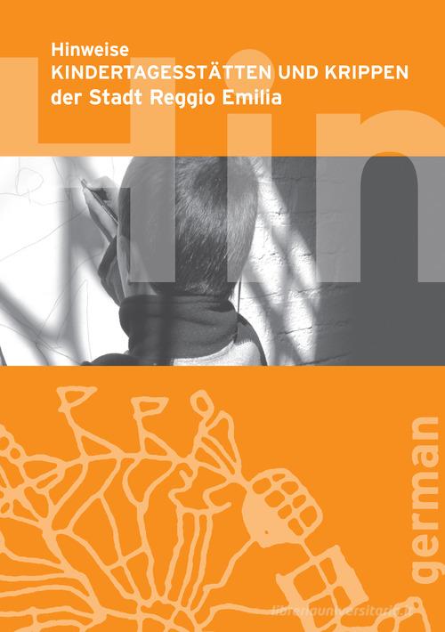 Regolamento scuole e nidi d'infanzia del Comune di Reggio Emilia. Ediz. tedesca edito da Reggio Children