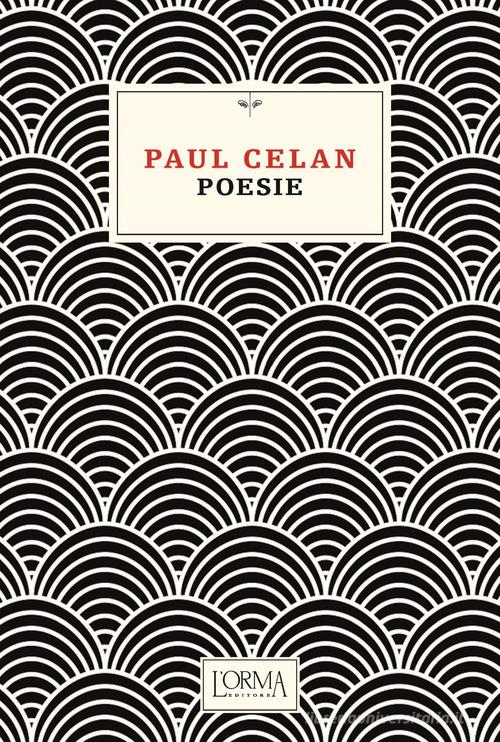 Poesie di Paul Celan edito da L'orma