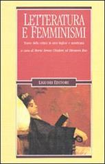 Letteratura e femminismi. Teorie della critica in area inglese e americana edito da Liguori