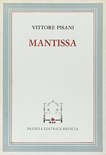 Mantissa di Vittore Pisani edito da Paideia