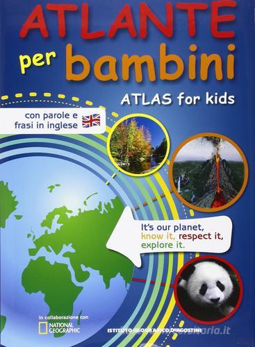 Atlante per bambini-Atlas for kids edito da De Agostini