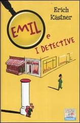 Emil e i detective di Erich Kästner edito da Piemme