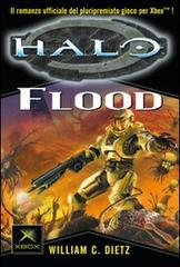 Halo. Flood di William C. Dietz edito da Multiplayer Edizioni