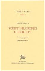 Scritti filosofici e religiosi di Lorenzo Valla edito da Storia e Letteratura