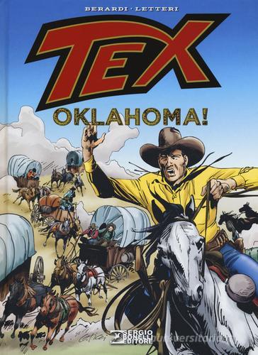 Tex. Oklahoma! di Giancarlo Berardi edito da Sergio Bonelli Editore