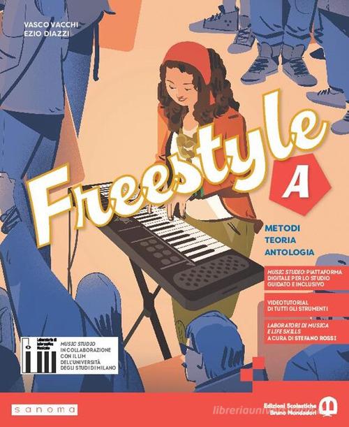 Freestyle. Con Quaderno. Per la Scuola media. Con e-book. Con espansione online vol. A-B di Vasco Vacchi, Ezio Diazzi, Raffaele Mellace edito da Edizioni Scolastiche Bruno Mondadori