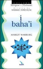 I baha'i di Margit Warburg edito da Editrice Elledici