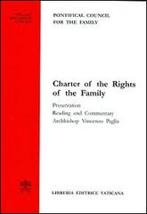 Charter of the rights of the family edito da Libreria Editrice Vaticana