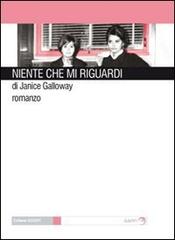 Niente che mi riguardi di Janice Galloway edito da Gaffi Editore in Roma