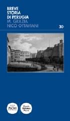 Breve storia di Perugia di M. Grazia Nico Ottaviani edito da Pacini Editore