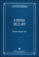 Il sistema delle arti di Luigi Mascilli Migliorini edito da AGE-Alfredo Guida Editore