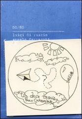 50/80. Con CD Audio di Angelo Ferracuti, Luigi Di Ruscio edito da Transeuropa