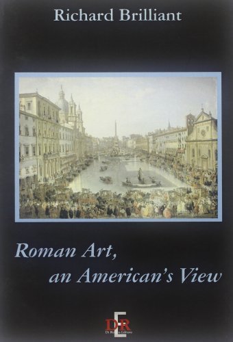 Roman art. An american's view on ancient roman art di Richard Brilliant edito da Di Renzo Editore