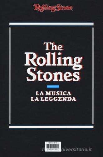 The Rolling Stones. La musica la leggenda edito da I Libri di Isbn/Guidemoizzi
