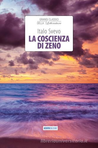 La coscienza di Zeno di Italo Svevo edito da Azzurra Publishing