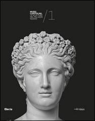 Le sculture del Palazzo Nuovo. Musei Capitolini vol.1 edito da Mondadori Electa