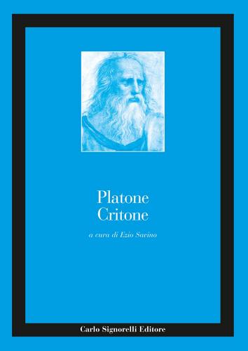 Critone di Ezio Savino edito da Carlo Signorelli Editore