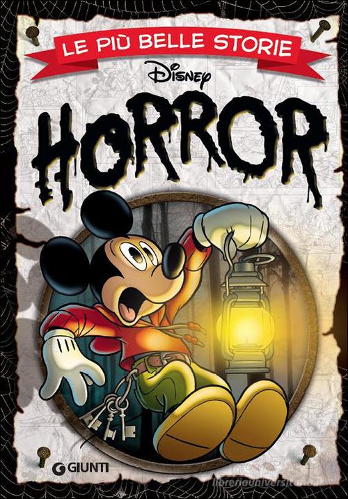 Le più belle storie. Horror edito da Disney Libri