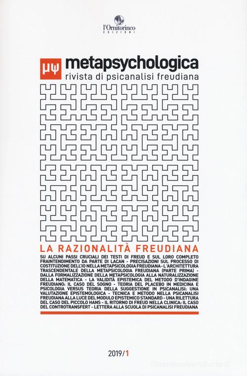 Metapsychologica. Rivista di psicanalisi freudiana (2019) vol.1 edito da L'Ornitorinco