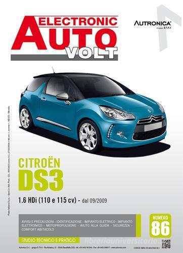 Citroën DS3. 1.6 HDI (110 e 115 CV) dal 09/2009. Ediz. multilingue edito da Autronica