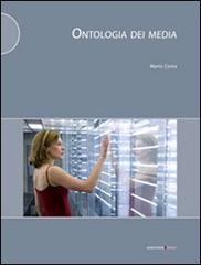 Ontologia dei media di Mario Costa edito da Postmedia Books