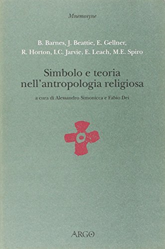 Simbolo e teoria nell'antropologia religiosa edito da Argo
