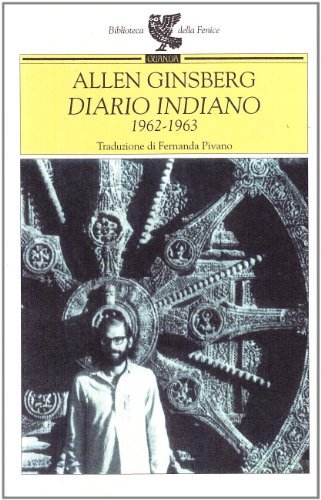 Diario indiano di Allen Ginsberg edito da Guanda