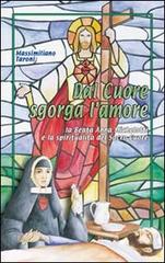 Dal cuore sgorga l'amore. La beata Anna Michelotti e la spiritualità del Sacro Cuore di Massimiliano Taroni edito da Mimep-Docete