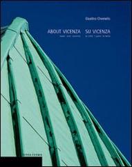 About Vicenza-Su Vicenza di Giustino Chemello edito da Terra Ferma Edizioni
