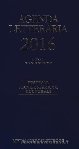 Agenda letteraria 2016 edito da Metamorfosi