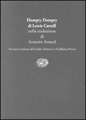 Humpty Dumpty di Lewis Carroll edito da Einaudi