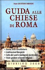 Guida alle Chiese di Roma di Giustino Farnedi edito da Piemme