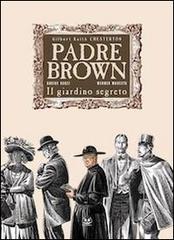 Il giardino segreto. Padre Brown di Davide Barzi, Werner Maresta edito da Renoir Comics