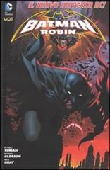 Batman e Robin 1. Batman world vol.1 di Peter J. Tomasi, Patrick Gleason, Mick Gray edito da Lion