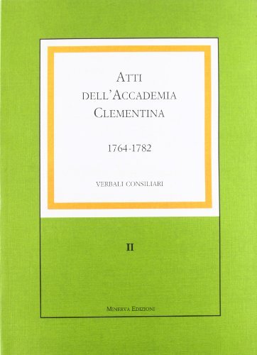 Atti dell'Accademia Clementina vol.2 edito da Minerva Edizioni (Bologna)