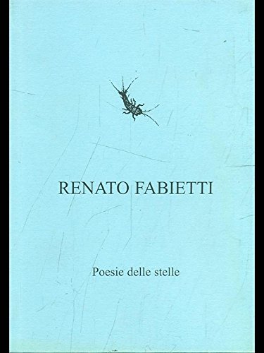 Poesie delle stelle di Renato Fabietti edito da Lepisma
